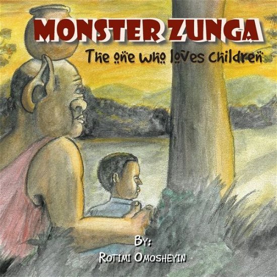 Cover for Rotimi Omosheyin · Monster Zunga (Pocketbok) (2005)