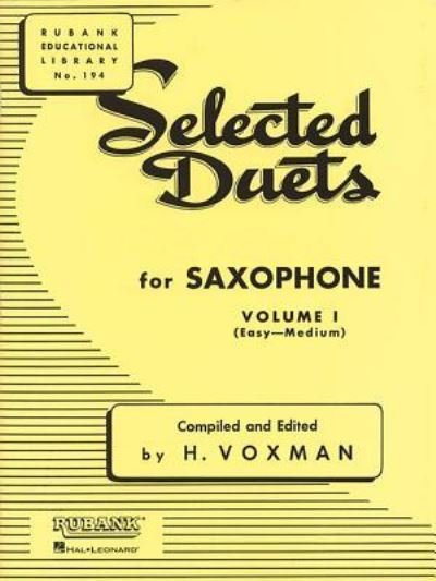 Selected Duets Saxophone 1 - H Voxman - Książki - HAL LEONARD - 9781423438458 - 1 maja 2017