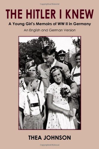 Cover for Thea Johnson · The Hitler I Knew: a Young Girl's Memoirs of Ww II in Germany (Paperback Bog) (2006)