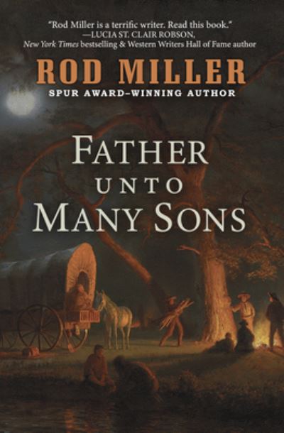 Father Unto Many Sons - Rod Miller - Książki - Cengage Learning, Inc - 9781432843458 - 16 października 2019