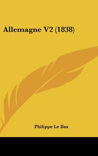 Cover for Philippe Le Bas · Allemagne V2 (1838) (Hardcover Book) (2008)