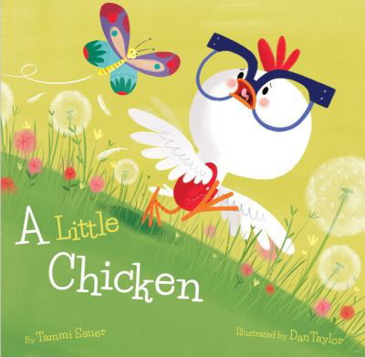 Cover for Tammi Sauer · Little Chicken, A (Kartongbok) (2022)