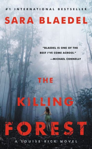 Cover for Sara Blaedel · The Killing Forest - Louise Rick series (Paperback Book) (2017)