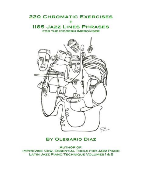 Cover for Olegario Diaz · 220 Chromatic Exercises + 1165 Jazz Lines Phrases for the Modern Improviser (Paperback Book) (2018)