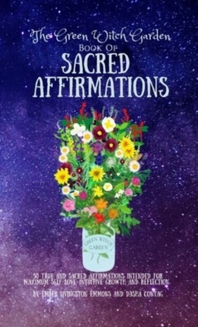 Cover for Ember Livingston Emmons · Green Witch Garden Book of Sacred Affirmations (Bog) (2021)