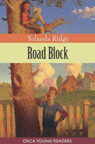 Cover for Yolanda Ridge · Road Block (Orca Young Readers) (Paperback Bog) (2012)