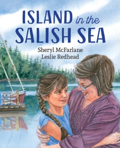 Cover for Sheryl McFarlane · Island in the Salish Sea (Hardcover Book) (2018)