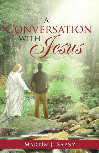 Cover for Martín J Saenz · A Conversation with Jesus (Paperback Book) (2012)