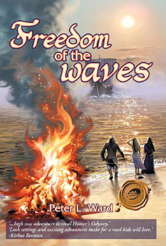 Cover for Peter L. Ward · Freedom of the Waves (Hardcover Book) (2012)