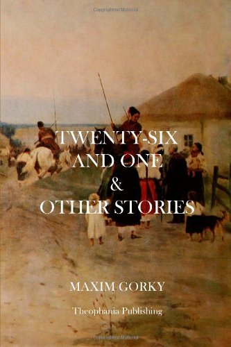 Cover for Maxim Gorky · Twenty-six and One and Other Stories (Paperback Book) (2012)