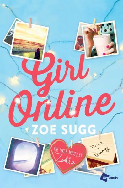 Cover for Zoe Sugg · Girl Online: Girl Online - Girl Online (Book) (2014)