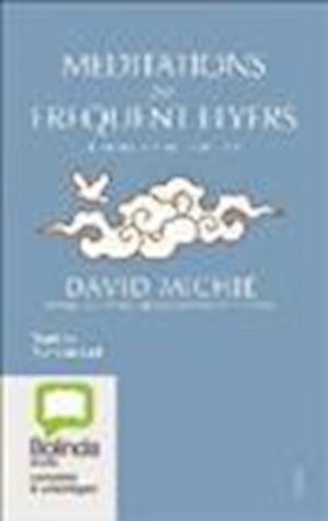 Cover for David Michie · Meditations for Frequent Flyers (N/A) (2014)