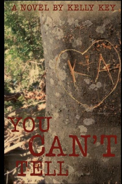 Cover for Kelly Key · You Can't Tell (Paperback Book) (2013)