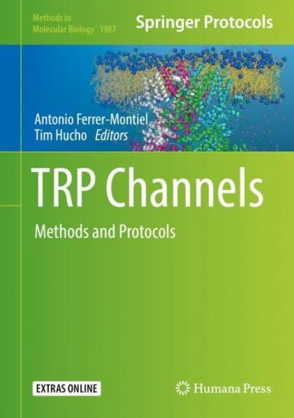 Cover for TRP Channels: Methods and Protocols - Methods in Molecular Biology (Hardcover Book) [2019 edition] (2019)