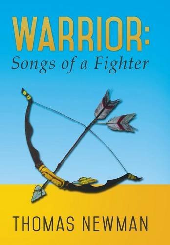 Cover for Thomas Newman · Warrior: Songs of a Fighter (Gebundenes Buch) (2014)