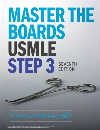 Cover for Fischer, Conrad, MD · Master the Boards USMLE Step 3 7th Ed. - Master the Boards (Paperback Book) [Seventh edition] (2022)
