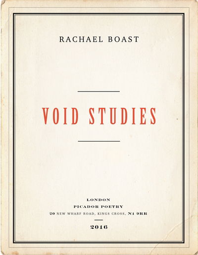 Cover for Rachael Boast · Void Studies (Paperback Book) [Main Market Ed. edition] (2016)