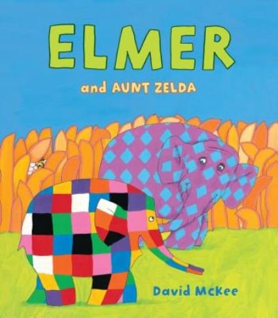 Cover for David McKee · Elmer and Aunt Zelda (Bok) (2017)
