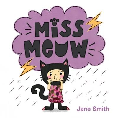 Cover for Jane Smith · Miss Meow (Hardcover bog) (2021)