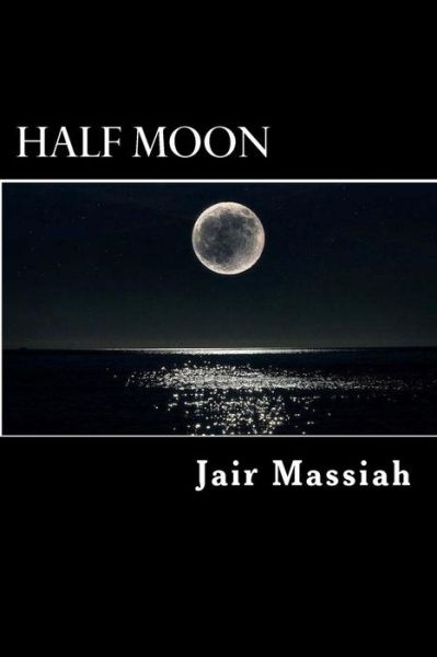 Cover for Jair Massiah · Half Moon (Paperback Book) (2015)