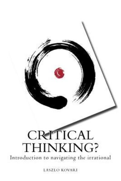 Cover for Laszlo Kovari · Critical Thinking? (Paperback Book) (2015)