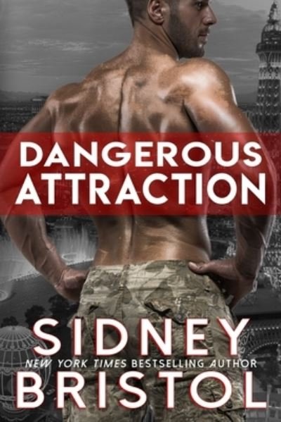 Cover for Sidney Bristol · Dangerous Attraction (Paperback Book) (2015)