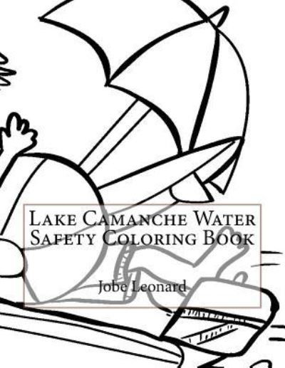 Cover for Jobe Leonard · Lake Camanche Water Safety Coloring Book (Paperback Book) (2016)