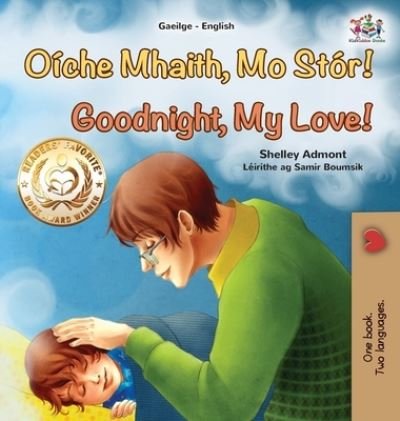 Cover for Shelley Admont · Goodnight, My Love! (Irish English Bilingual Children's Book) (Hardcover bog) (2022)