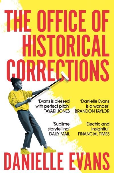 Cover for Danielle Evans · The Office of Historical Corrections: A Novella and Stories (Taschenbuch) (2022)