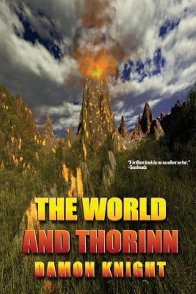 Cover for Damon Knight · The World and Thorinn (Paperback Book) (2016)