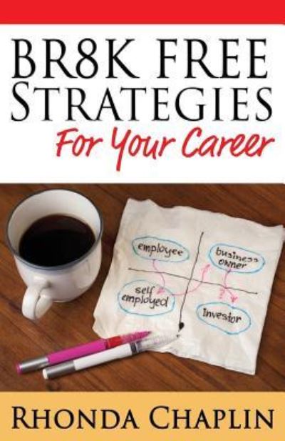 Cover for Rhonda Chaplin · BR8K Free Strategies (Paperback Book) (2016)