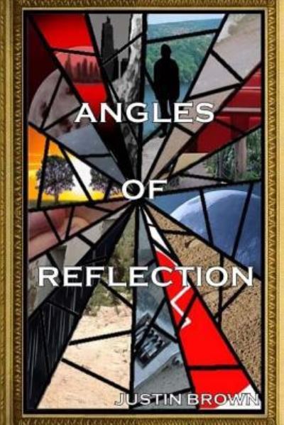 Cover for Justin Brown · Angles of Reflection (Taschenbuch) (2016)