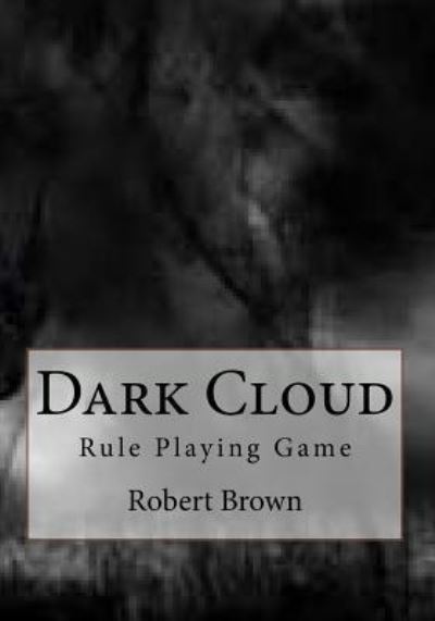 Cover for Robert Lee Brown · Dark Cloud (Paperback Bog) (2016)