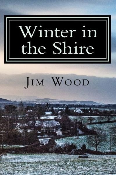 Cover for Jim Wood · Winter in the Shire (Paperback Book) (2017)