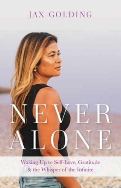 Cover for Jax Golding · Never Alone (Book) (2022)