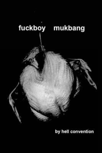 Cover for Hell Convention · Fuckboy Mukbang (Paperback Bog) (2017)