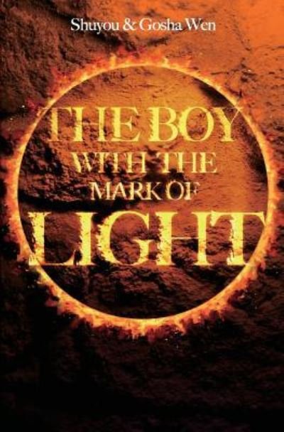 Cover for Gosha Wen · The boy with the mark of light (Pocketbok) (2017)