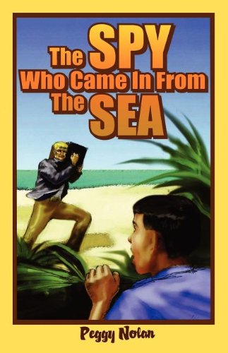 Cover for Peggy Nolan · The Spy Who Came in from the Sea - Florida Historical Fiction for Youth (Paperback Book) (2001)