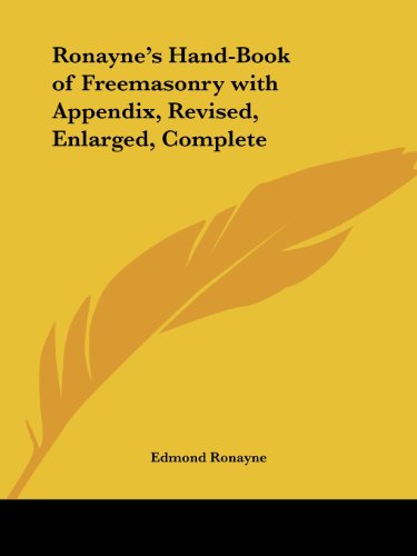 Cover for Edmond Ronayne · Ronayne's Hand-book of Freemasonry with Appendix, Revised, Enlarged, Complete (Paperback Book) (1996)
