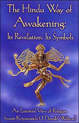 Cover for J.donald Walters · The Hindu Way of Awakening: Its Revelation, Its Symbols - an Essential View of Religion (Taschenbuch) (2004)