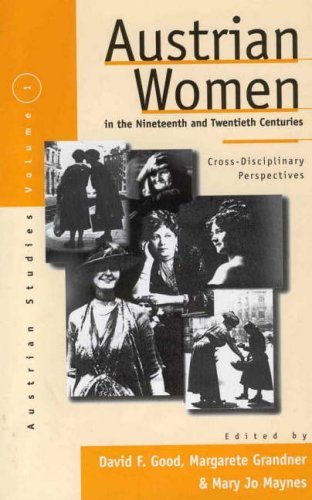 Cover for Mary Jo Maynes · Austrian Women in the Nineteenth and Twentieth Centuries: Cross-disciplinary Perspectives - Austrian and Habsburg Studies (Paperback Bog) (1996)