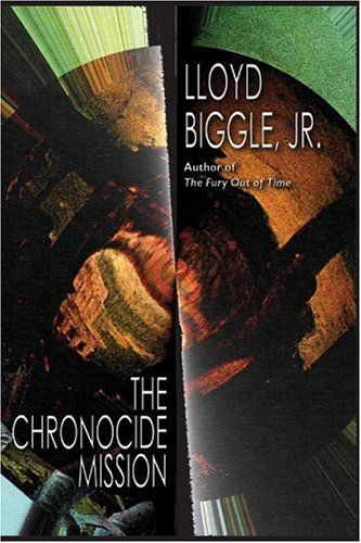 Cover for Lloyd Biggle Jr. · The Chronocide Mission (Hardcover Book) (2002)