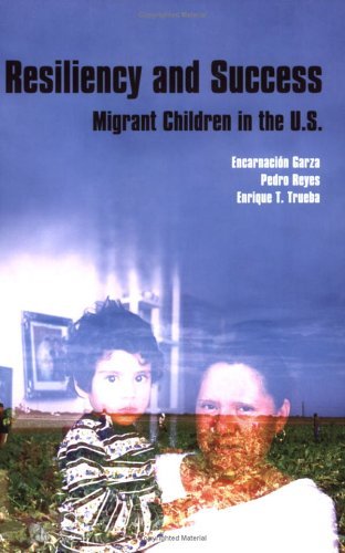 Cover for Encarnacion Garza · Resiliency and Success: Migrant Children in the U.S. (Paperback Bog) (2004)