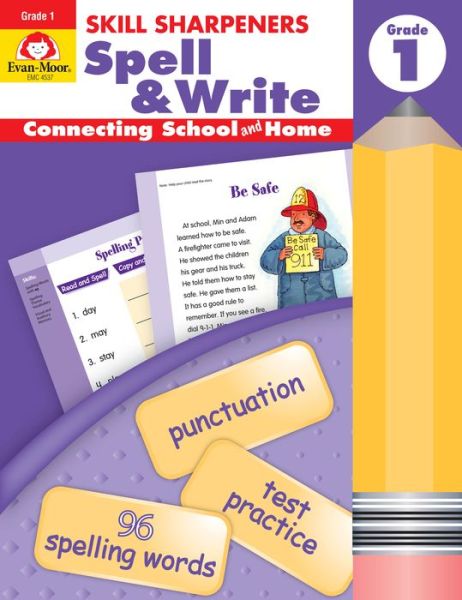 Cover for Evan-Moor Educational Publishers · Skill Sharpeners Spell &amp; Write Grade 1 - Skill Sharpeners: Spell &amp; Write (Paperback Book) (2005)