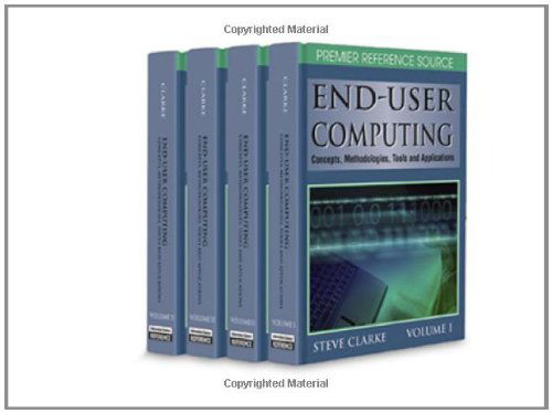 End-user Computing: Concepts, Methodologies, Tools and Applications - Steve Clarke - Książki - IGI Global - 9781599049458 - 28 lutego 2008