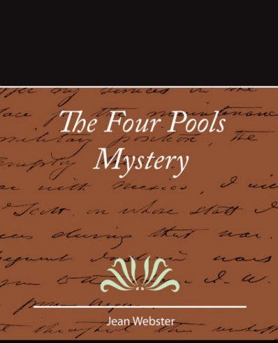 Cover for Jean Webster · The Four Pools Mystery - Jean Webster (Paperback Bog) (2007)