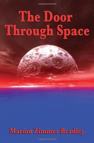 Cover for Marion Zimmer Bradley · The Door Through Space (Paperback Book) (2009)