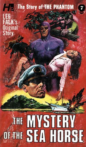 Cover for Lee Falk · The Phantom: The Complete Avon Novels: Volume #7 The Mystery of The Sea Horse - PHANTOM COMP AVON NOVELS (Paperback Book) (2018)