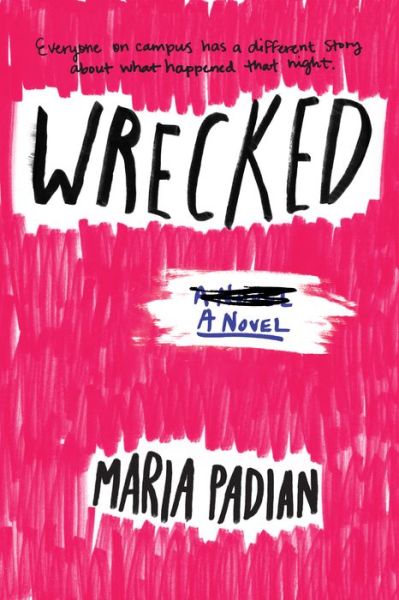 Cover for Maria Padian · Wrecked (Paperback Book) (2017)