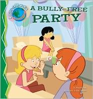 Cover for Pamela Hall · A bully-free party (Book) (2012)